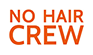 Show all No Hair Crew